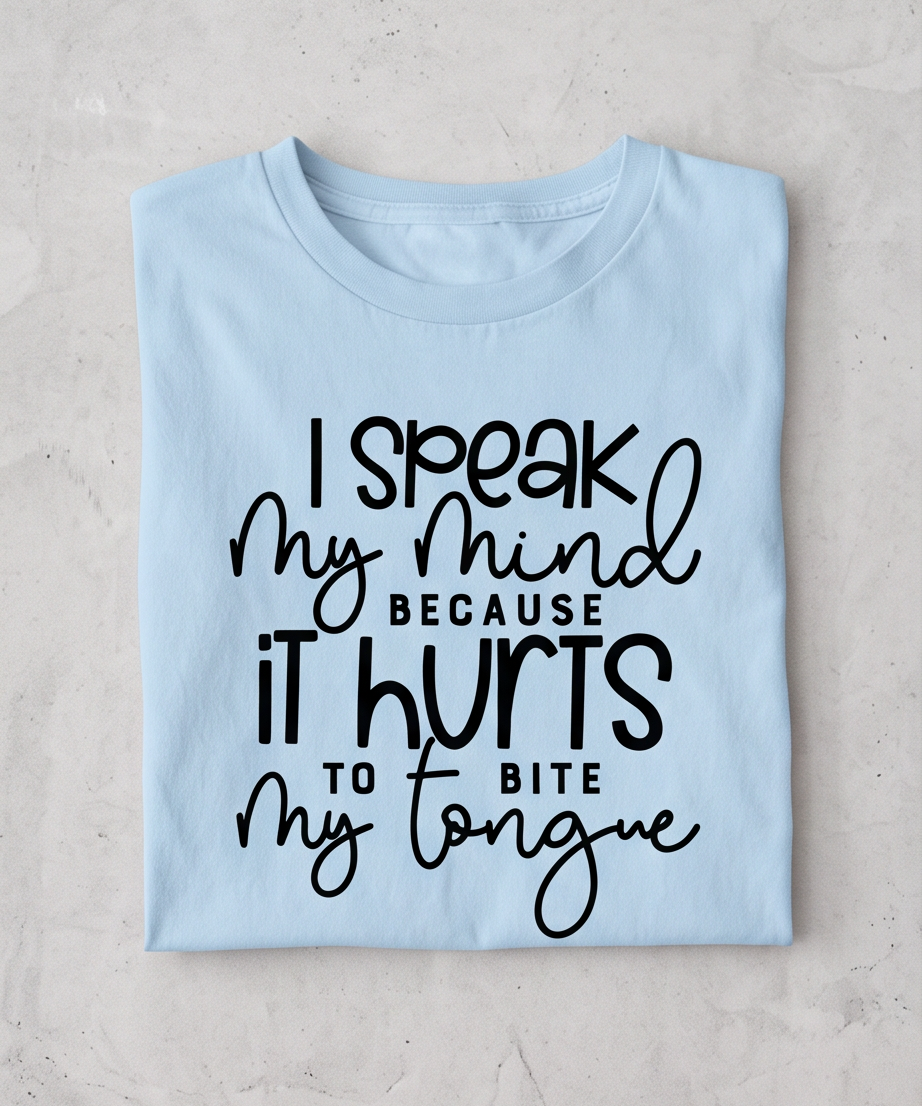 Speak My Mind Tshirt