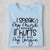 Speak My Mind Tshirt