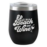 Beach & Wine Insulated Tumbler- Black