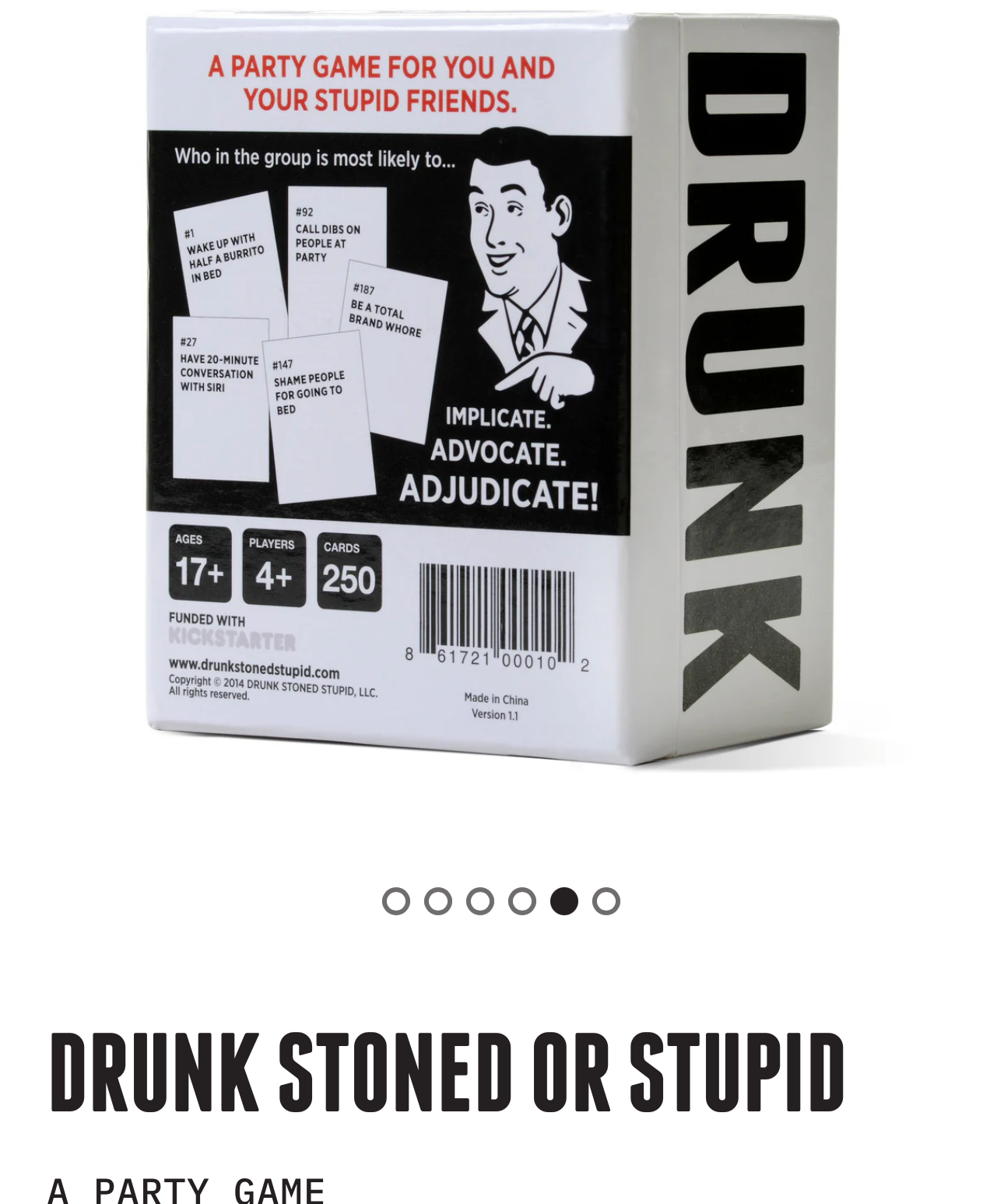 Drunk Stoned or Stupid Game