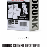 Drunk Stoned or Stupid Game
