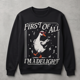 Silly Goose Sweatshirt